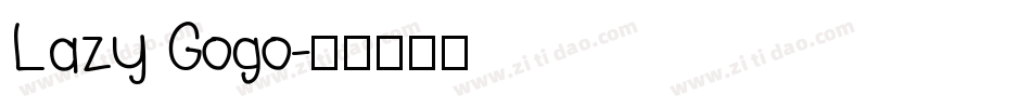 Lazy Gogo字体转换